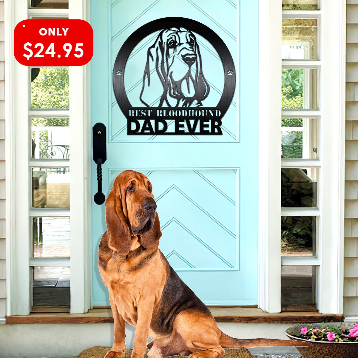 Best Bloodhound Dad Ever Dog House Sign Metal Wall Art