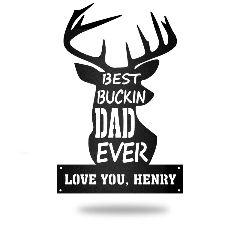 Best Buckin' Dad Ever Bear Metal Sign Metal Wall Art