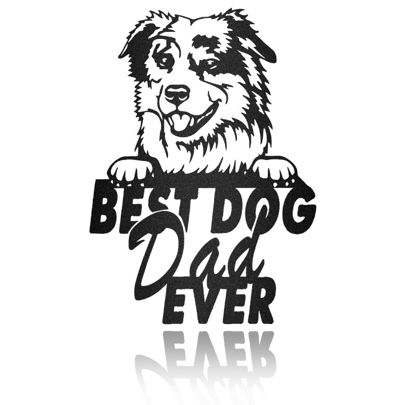 Best Dog Dad American Shepherd Dog House Sign Metal Wall Art