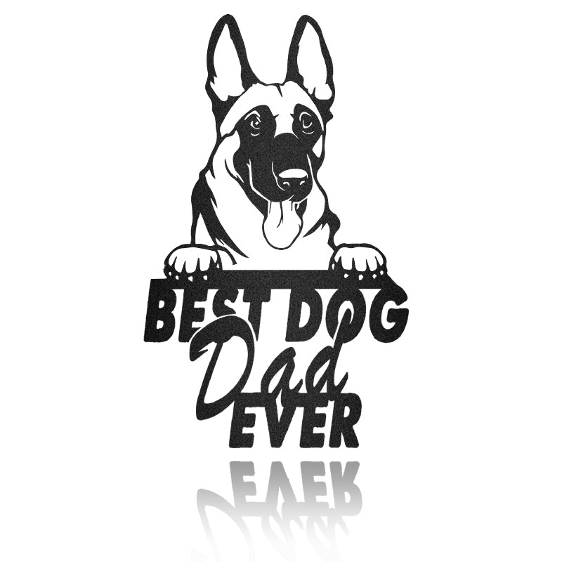 Best Dog Dad Belgian Malinois Dog House Sign Metal Wall Art