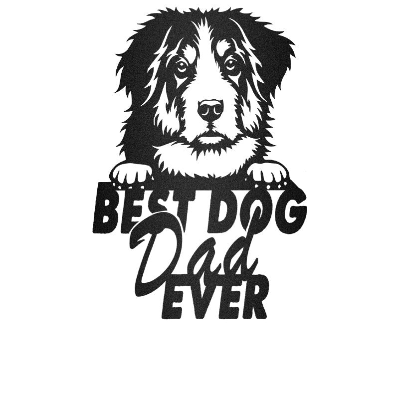 Best Dog Dad Bernese Mountain Dog House Sign Metal Wall Art