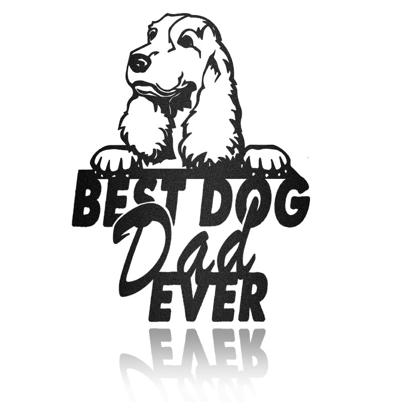 Best Dog Dad Cocker Spaniel Dog House Sign Metal Wall Art