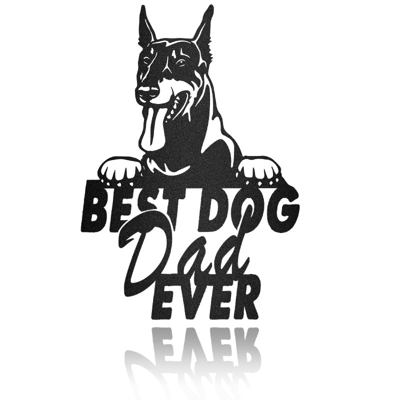 Best Dog Dad Dobermann Dog House Sign Metal Wall Art