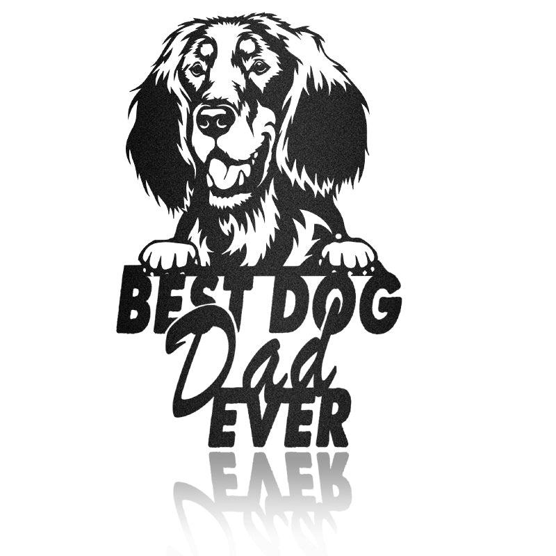 Best Dog Dad Gordon Setter Dog House Sign Metal Wall Art