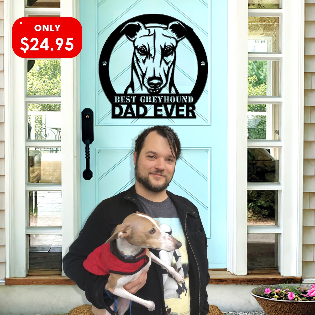 Best Greyhound Dad Ever Dog House Sign Metal Wall Art