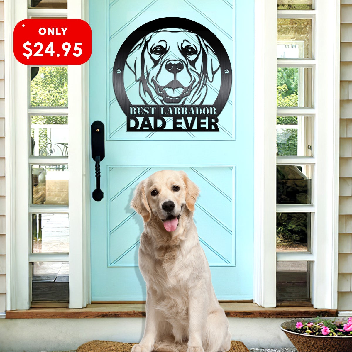 Best Labrador Dad Ever Dog House Sign Metal Wall Art