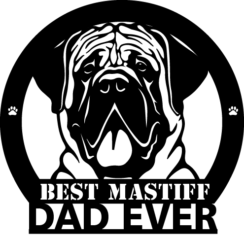 Best Mastiff Dad Ever Dog House Sign Metal Wall Art