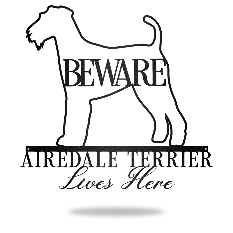 Beware Airedale Terrier Lives Here Dog House Sign Metal Wall Art