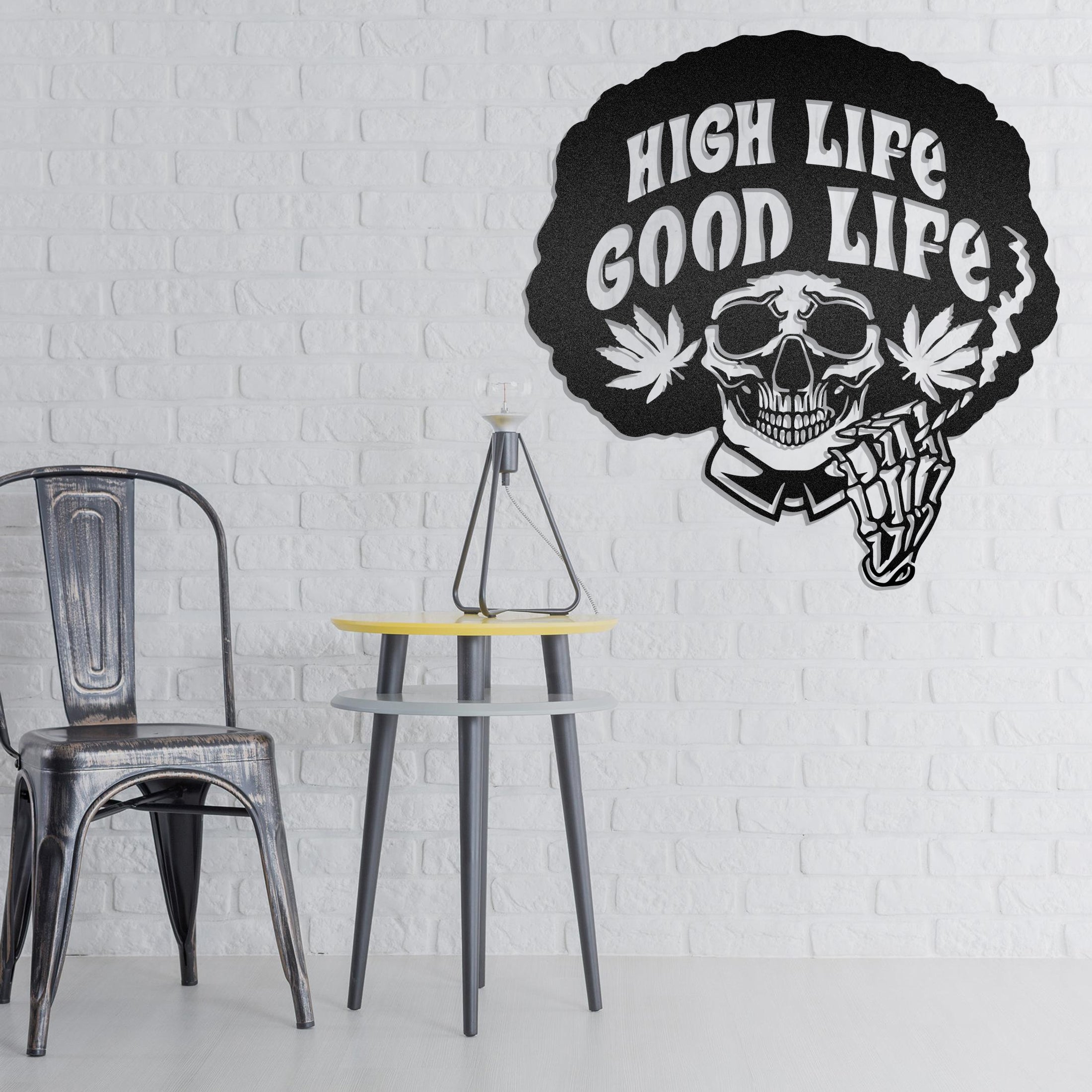 High Life Good Life Marijuana Weed Skull Skeleton Skull Wall Sign Metal Wall Art