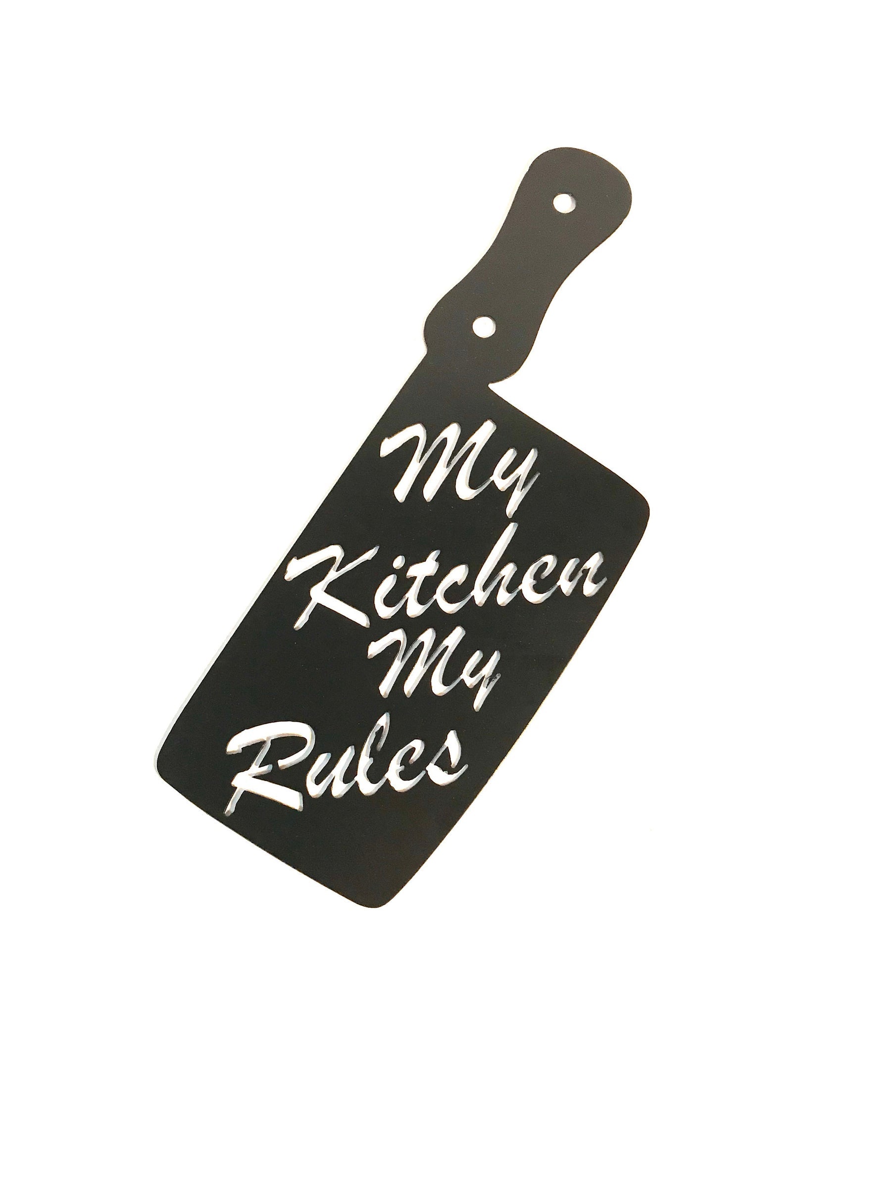 My Kitchen My Rules Custom Metal Sign Metal Wall Art