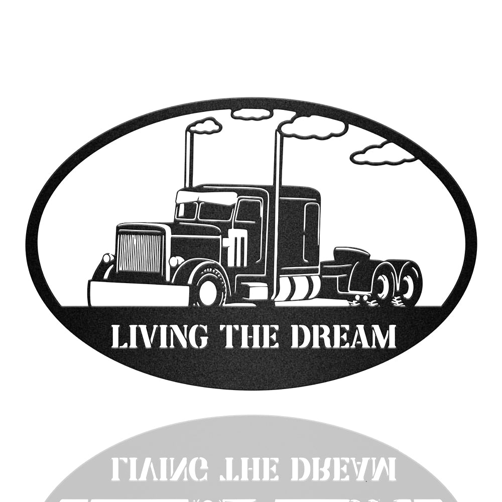 Truck Living The Dream Trucker Metal Wall Art