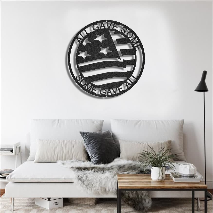 All Gave Some Some Gave All Metal Wall Art