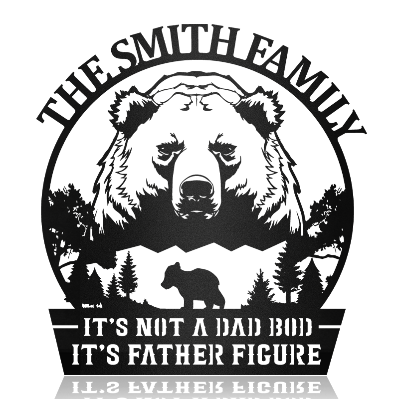 Bear Dad - It'S Not A Dad Bod It'S Father'S Figure Metal Wall Art