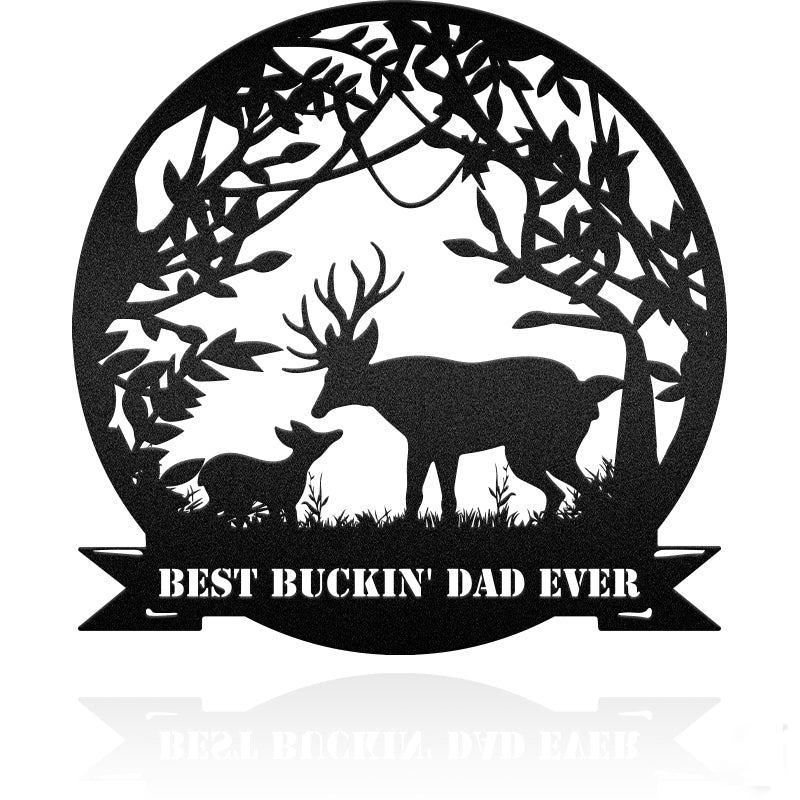 Best Buckin' Dad Ever Deer Camp Sign Metal Wall Art