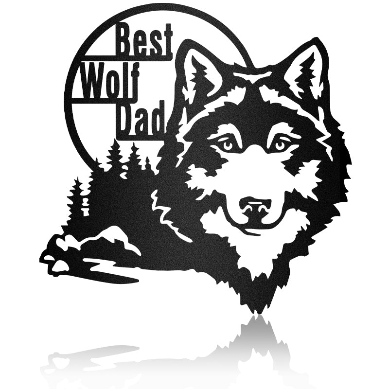 Best Wolf Dad Forest Wolf Metal Sign Metal Wall Art