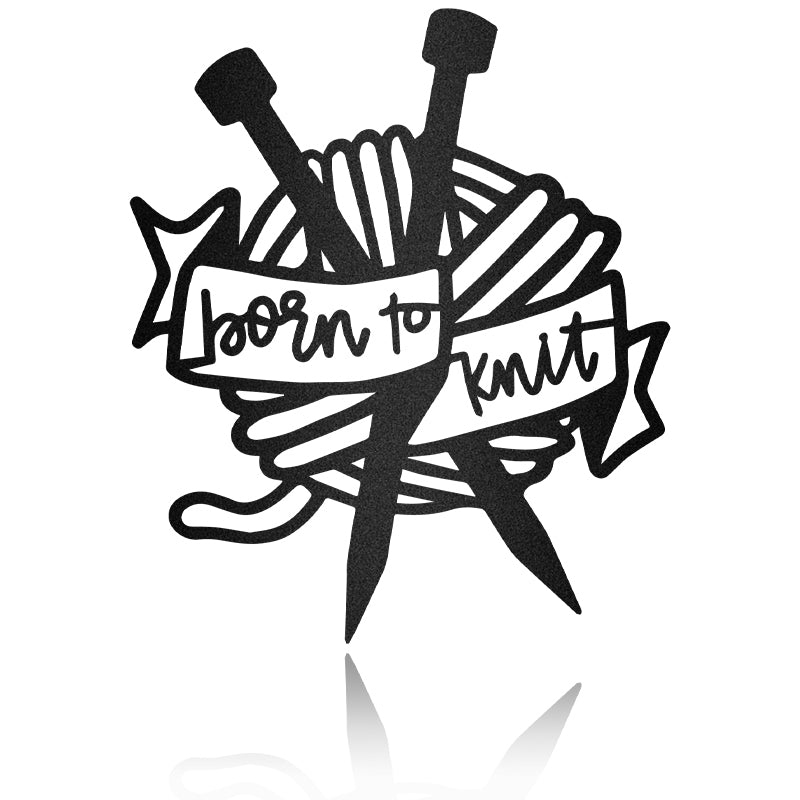 Born To Knit Metal Wall Art