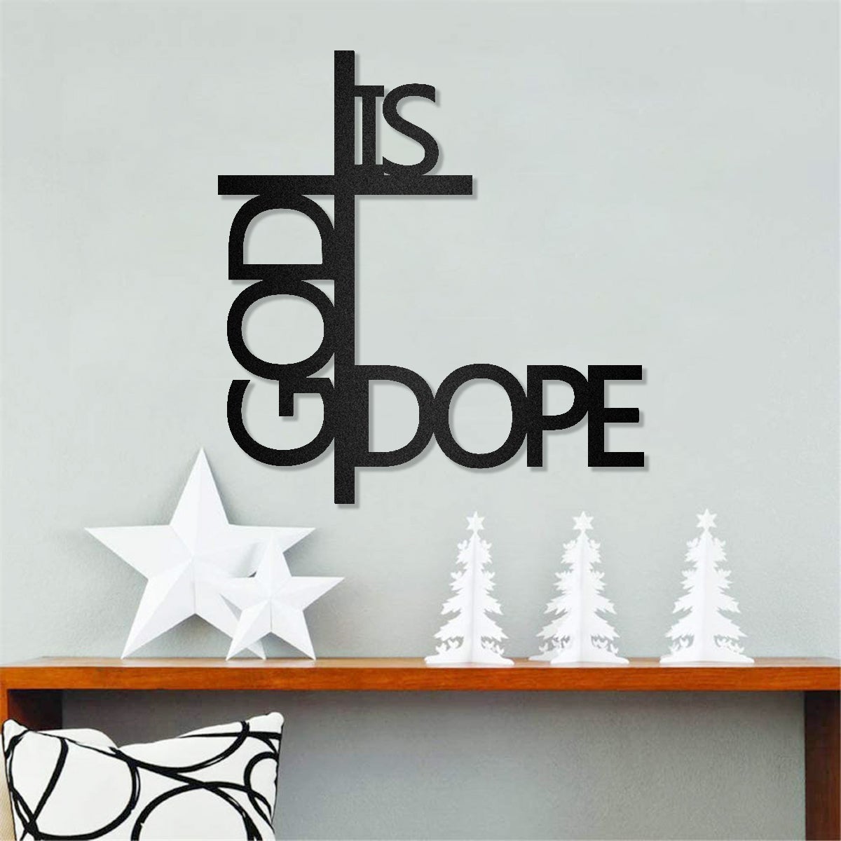 God Is Dope Christian Sign - Indoor Or Outdoor Metal Sign Metal Wall Art