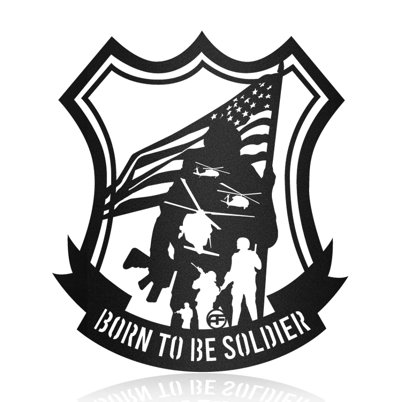 Veteran Born To Be Soldier Metal Art Sign