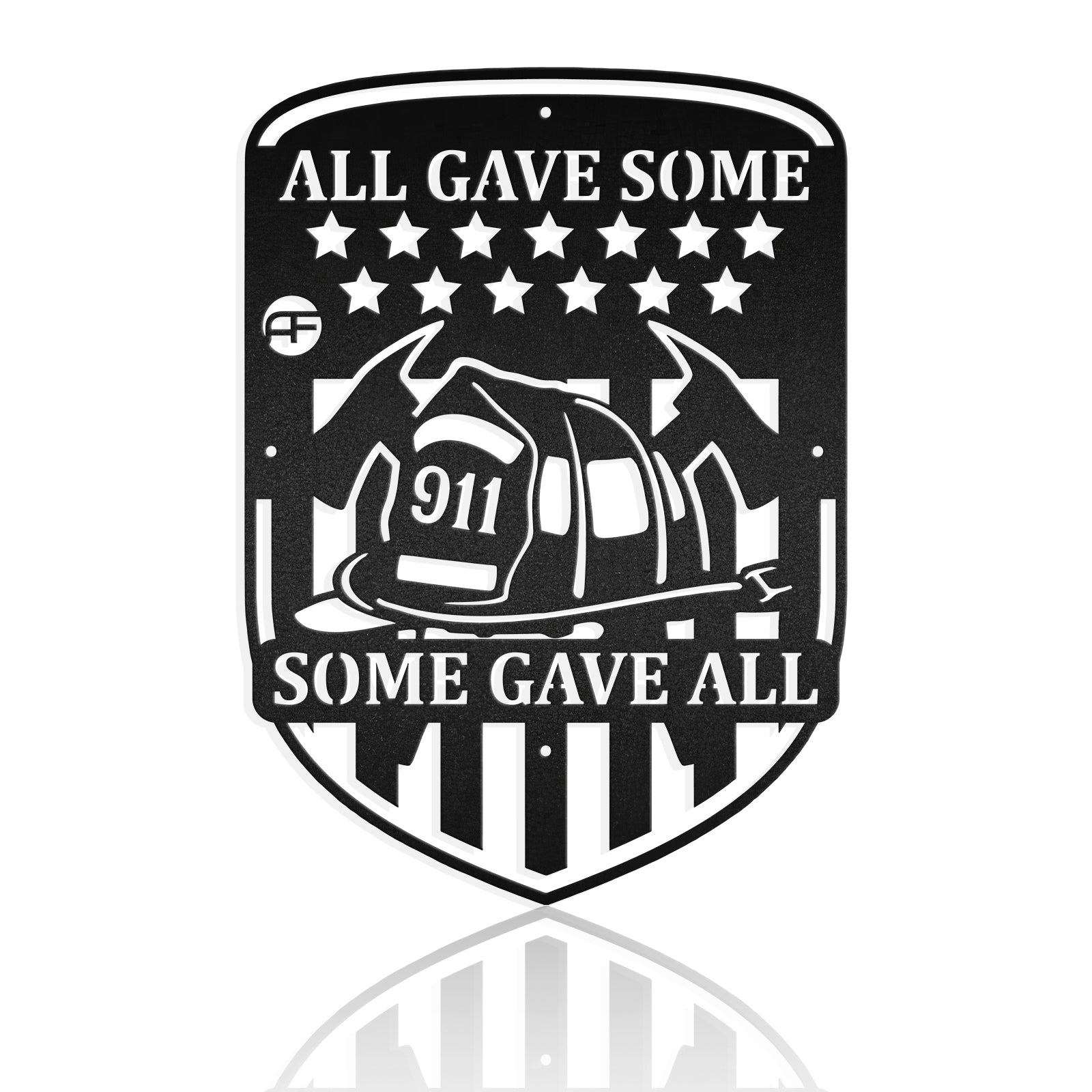 All Gave Some, Some Gave All Volunteer Firefighter Metal Wall Art